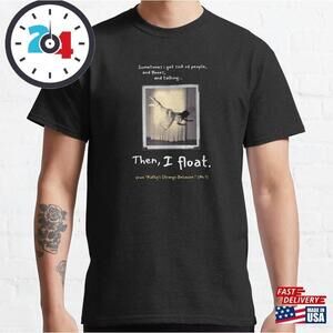 Sometimes I Get Sick Of People From Kathys Strange Behavior T-Shirt